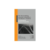 Multilingual Matters The Thesis Writing Journeys of Bachelor’s and Master’s Students (inbunden, eng)