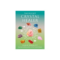 Ryland, Peters & Small Ltd The Pocket Crystal Healer (inbunden, eng)