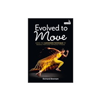 Jessica kingsley publishers Evolved to Move (häftad, eng)