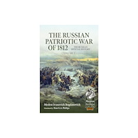 Helion & Company The Russian Patriotic War of 1812 Volume 3 (häftad, eng)