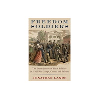 Oxford University Press Inc Freedom Soldiers (inbunden, eng)