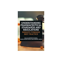 Taylor & francis ltd Understanding Pharmaceutical Standards and Regulations (häftad, eng)