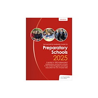 Hachette Learning John Catt's Preparatory Schools 2025: A guide to 1,300 prep and junior schools in the UK (häftad, eng)