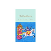 Pan Macmillan The Mahabharata (inbunden, eng)