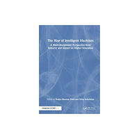Taylor & francis ltd The Rise of Intelligent Machines (häftad, eng)