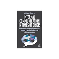 Kogan Page Ltd Internal Communication in Times of Crisis (häftad, eng)