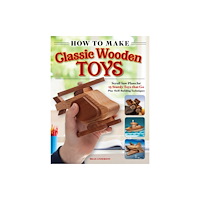 Fox Chapel Publishing How to Make Classic Wooden Toys (häftad, eng)