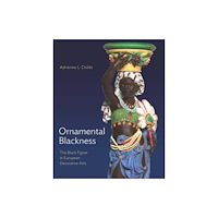 Yale university press Ornamental Blackness (inbunden, eng)