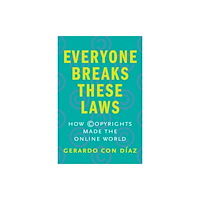 Yale university press Everyone Breaks These Laws (inbunden, eng)