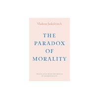 Yale university press The Paradox of Morality (inbunden, eng)