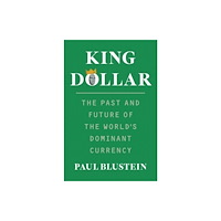 Yale university press King Dollar (inbunden, eng)