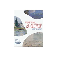 Yale university press The Impressionist Revolution (inbunden, eng)