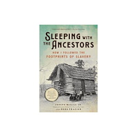 Hachette Books Sleeping with the Ancestors (häftad, eng)