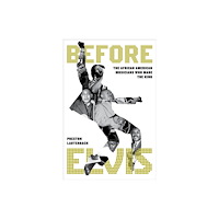 Little, Brown & Company Before Elvis (inbunden, eng)