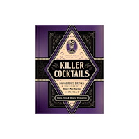 Little, Brown & Company Killer Cocktails (inbunden, eng)