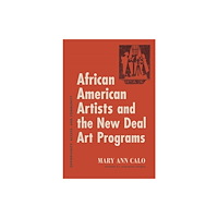 Pennsylvania State University Press African American Artists and the New Deal Art Programs (häftad, eng)