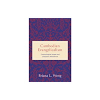 Pennsylvania State University Press Cambodian Evangelicalism (häftad, eng)