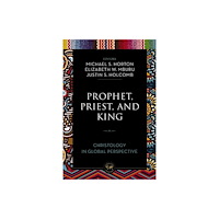 Zondervan Prophet, Priest, and King (häftad, eng)