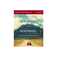 HarperChristian Resources Anxious for Nothing Bible Study Guide plus Streaming Video, Updated Edition (häftad, eng)