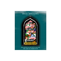 HarperChristian Resources The Benefit of Doubt Workbook (häftad, eng)