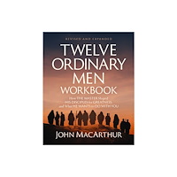 HarperChristian Resources Twelve Ordinary Men Workbook, Revised and Updated (häftad, eng)
