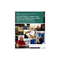 Elsevier - Health Sciences Division Occupational Therapy for People Experiencing Illness, Injury or Impairment (häftad, eng)