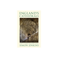 Little, Brown Book Group England's Cathedrals (häftad, eng)