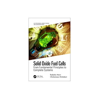 Taylor & francis ltd Solid Oxide Fuel Cells (häftad, eng)