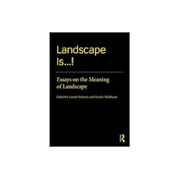 Taylor & francis ltd Landscape Is...! (häftad, eng)