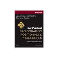 Elsevier Health Sciences Workbook for Merrill's Atlas of Radiographic Positioning and Procedures (häftad, eng)