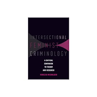 University of california press Intersectional Feminist Criminology (häftad, eng)