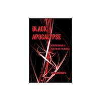 University of california press Black Apocalypse (häftad, eng)
