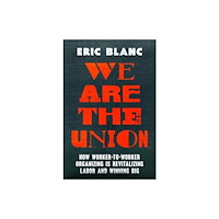 University of california press We Are the Union (häftad, eng)