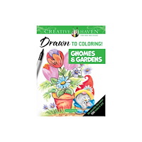 Dover publications inc. Creative Haven Drawn to Coloring!: Gnomes & Gardens (häftad, eng)