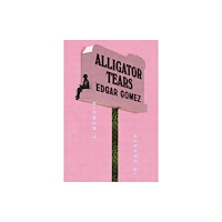Random House USA Inc Alligator Tears (inbunden, eng)