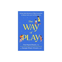 Rodale Press The Way of Play (inbunden, eng)