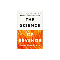 Potter/Ten Speed/Harmony/Rodale The Science of Revenge (inbunden, eng)