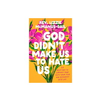 Penguin Putnam Inc God Didn't Make Us to Hate Us (inbunden, eng)