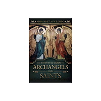 Llewellyn Publications,U.S. The Essential Guide to Archangels and Saints (häftad, eng)