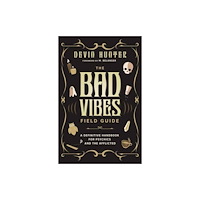 Llewellyn Publications,U.S. The Bad Vibes Field Guide (häftad, eng)