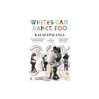 Faber & Faber Whites Can Dance Too (häftad, eng)