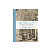Princeton University Press The Deformation (inbunden, eng)