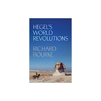 Princeton University Press Hegel’s World Revolutions (häftad, eng)