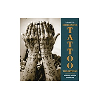 Princeton University Press Indigenous Tattoo Traditions (inbunden, eng)