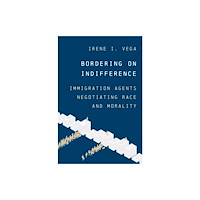 Princeton University Press Bordering on Indifference (häftad, eng)