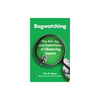 Princeton University Press Bugwatching (häftad, eng)