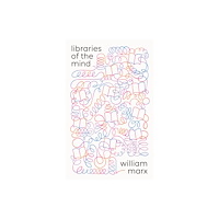 Princeton University Press Libraries of the Mind (inbunden, eng)