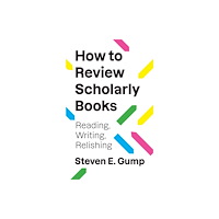 Princeton University Press How to Review Scholarly Books (häftad, eng)