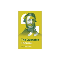 Princeton University Press The Quotable Thoreau (häftad, eng)