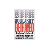 Pluto Press Solidarity Betrayed (häftad, eng)